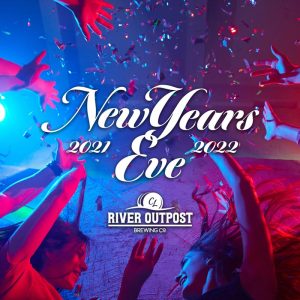 New Year's Eve at River Outpost